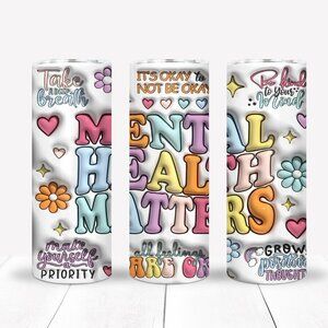 Mental Health Matters 20oz Tumbler, Affirmation Travel Mug